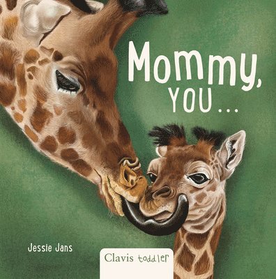 Mommy, You ...
