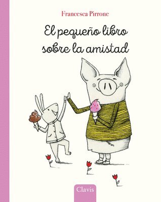 bokomslag El Pequeño Libro Sobre La Amistad