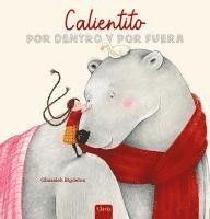 bokomslag Calientito Por Dentro Y Por Fuera