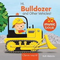 bokomslag Hi Bulldozer and Other Vehicles Sound Book