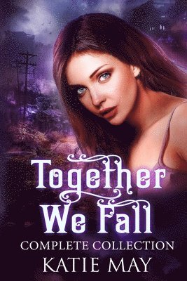Katie May - Together We Fall, Häftad