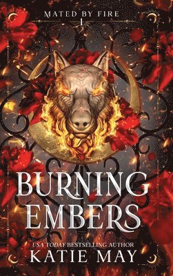 Katie May - Burning Embers, Inbunden