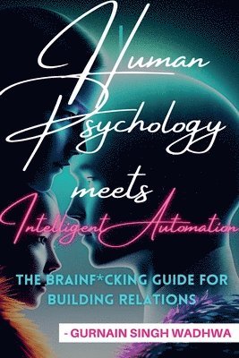 bokomslag Human Psychology Meets Intelligent Automation