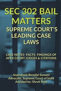 bokomslag SEC 302 Bail Matters- Supreme Court's Leading Case Laws