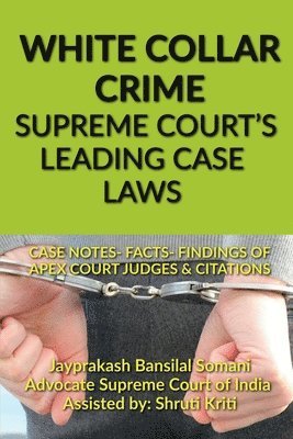 White Collar Crime- Supreme Court's Leading Case Laws 1