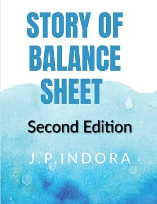 bokomslag Story of Balance Sheet Second Edition