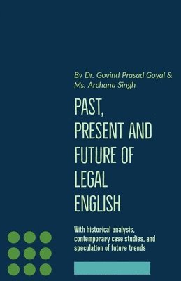 Past, Present and Future of Legal English 1