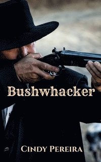 bokomslag Bushwhacker