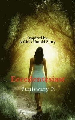 bokomslag Eccedentesiast: Inspired by A Girl's Untold Story