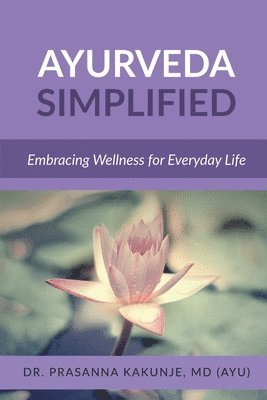 Ayurveda Simplified 1