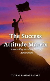 bokomslag "The Success Attitude Matrix