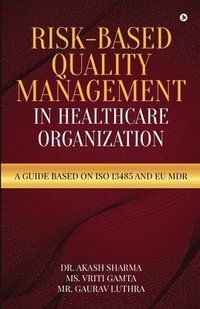 bokomslag Risk-Based Quality Management in Healthcare Organization