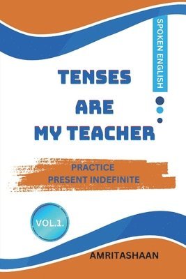 bokomslag Tenses Are My Teacher