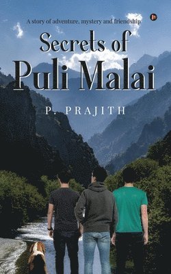 bokomslag Secrets of Puli Malai