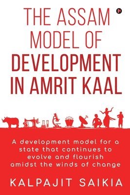 The Assam Model of Development in Amrit Kaal 1