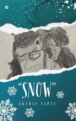 &quot;Snow&quot; 1