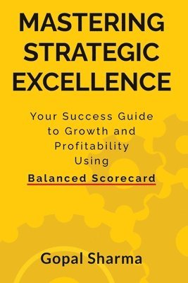 Mastering Strategic Excellence
