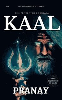 bokomslag The Protected Rakshasa Kaal: Book 2 of KAVAACH Trilogy