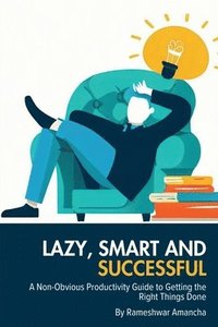 bokomslag Lazy, Smart and Successful