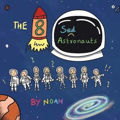 Noah - 8 Sad Astronauts, Häftad