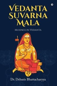 bokomslag Vedanta Suvarna Mala