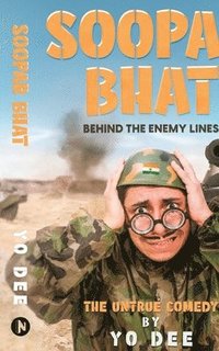 bokomslag Soopar Bhat: Behind the Enemy Lines