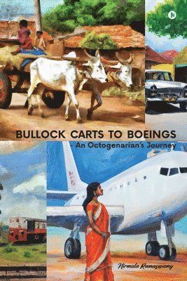 bokomslag Bullock Carts to Boeings