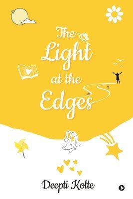 Deepti Kolte - Light at the Edges, Häftad
