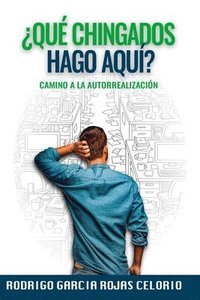 bokomslag ¿Que chingados hago aqui?