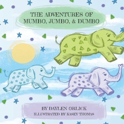 The Adventures of Mumbo, Jumbo, & Dumbo 1