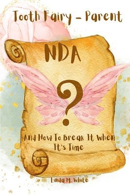 Tooth Fairy - Parent NDA 1