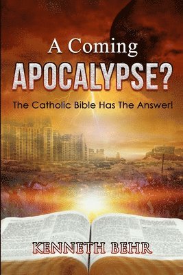 A Coming Apocalypse? 1