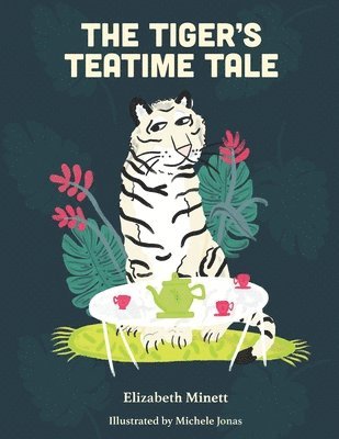 bokomslag Tiger's Teatime Tale