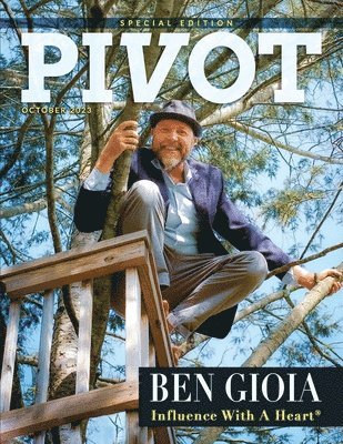 Chris O'Byrne, Donna Kunde, Ben Gioia - Pivot Magazine Issue 16 Special Edition, Häftad