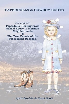 April Daniels, Carol Scott - Paperdolls & Cowboy Boots, Häftad