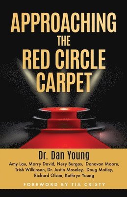 Amy Lau, Morry David, Nery Burgos - Approaching the Red Circle Carpet, Häftad