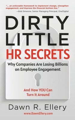 Dawn Ellery - Dirty Little HR Secrets, Häftad