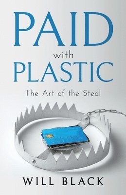 Paid with Plastic 1