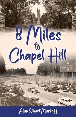 Eight Miles to Chapel Hill 1