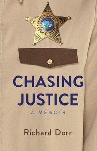 bokomslag Chasing Justice