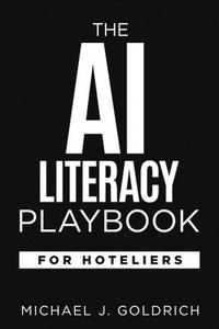 bokomslag AI Literacy Playbook for Hoteliers