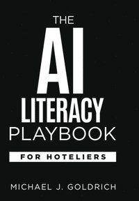 bokomslag AI Literacy Playbook for Hoteliers