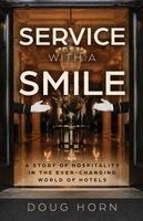 Doug Horn - Service with a Smile, Häftad