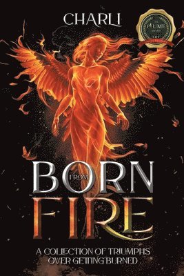 Born From Fire 1