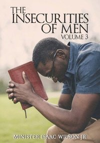 bokomslag The Insecurities of Men Vol 3