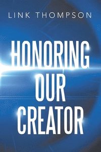 bokomslag Honoring Our Creator