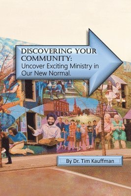 bokomslag Discovering Your Community