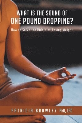 Patricia Brawley - What is the Sound of One Pound Dropping?, Häftad. Tillgänglighet: Lägg i varukorg