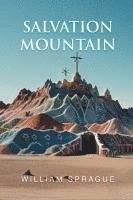 bokomslag Salvation Mountain