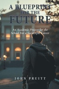 bokomslag Blueprint for the Future